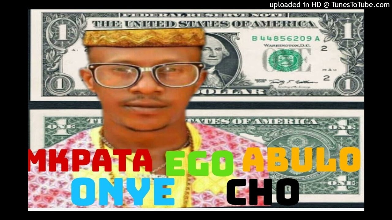 Mkpata Ego Abulo Onye Cho Odenigbo Ogidi