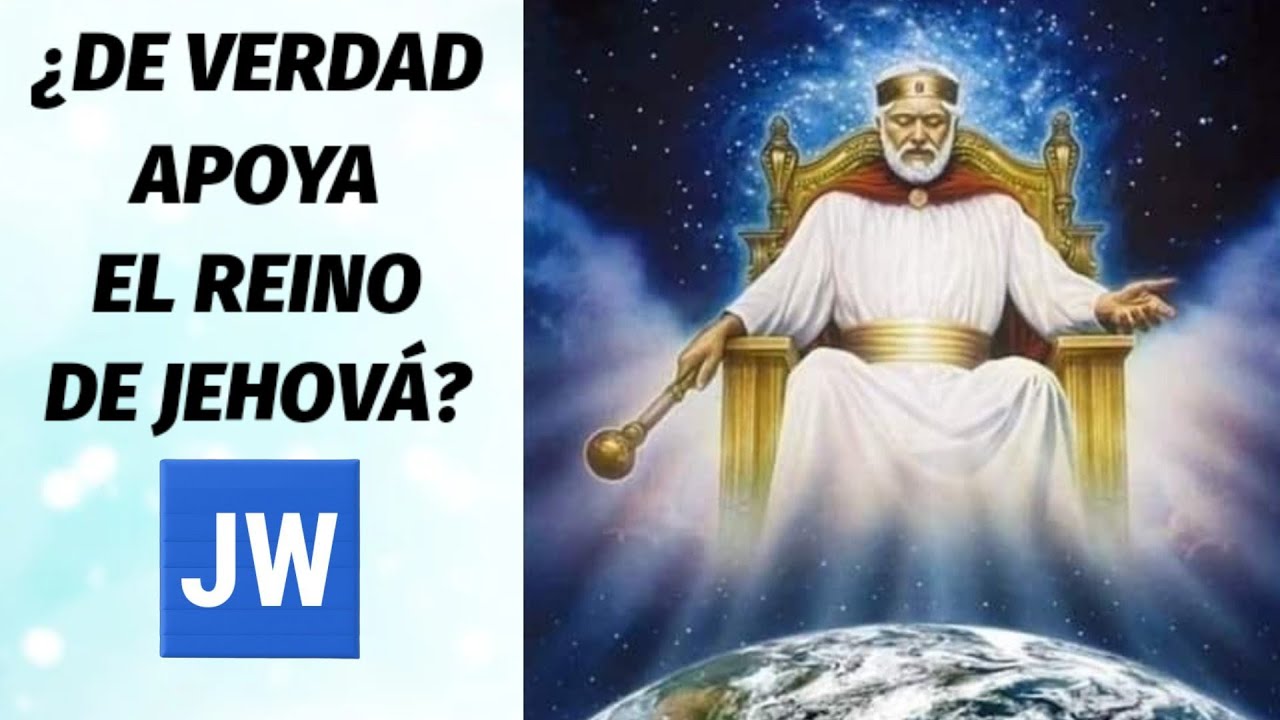 DE VERDAD APOYA AL REY DE REYES? DISCURSO JW (TESTIGOS DE JEHOVÁ). JWORG
