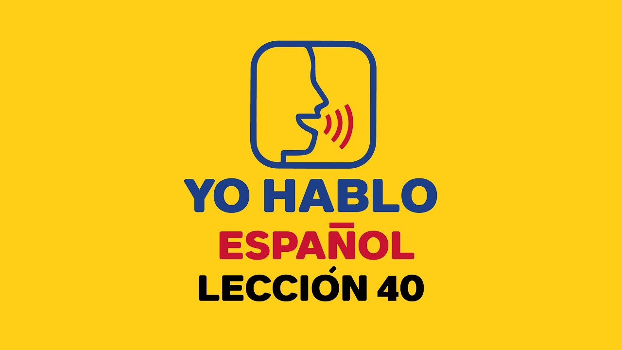 LECCIÓN 40 Bienvenidos a mi casa 🏠