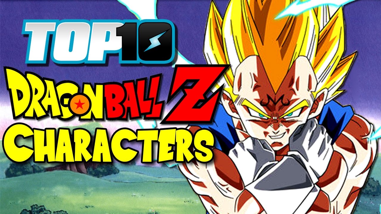 TOP 10 Dragon Ball Characters (DB & DBZ)