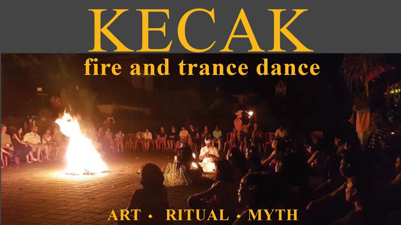 The Kecak dance