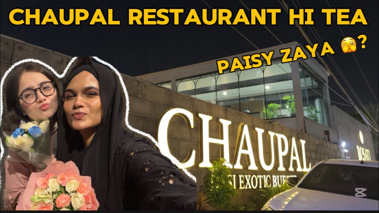 Chaupal Restaurant Karachi Hitea | Chaupal Restaurant Karsaz 