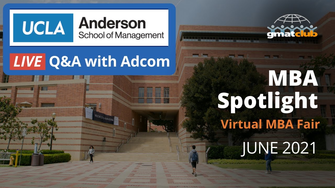 Anderson Adcom Live Q&A | UCLA Anderson MBA Admissions | #MBA Spotlight Fair June 2021