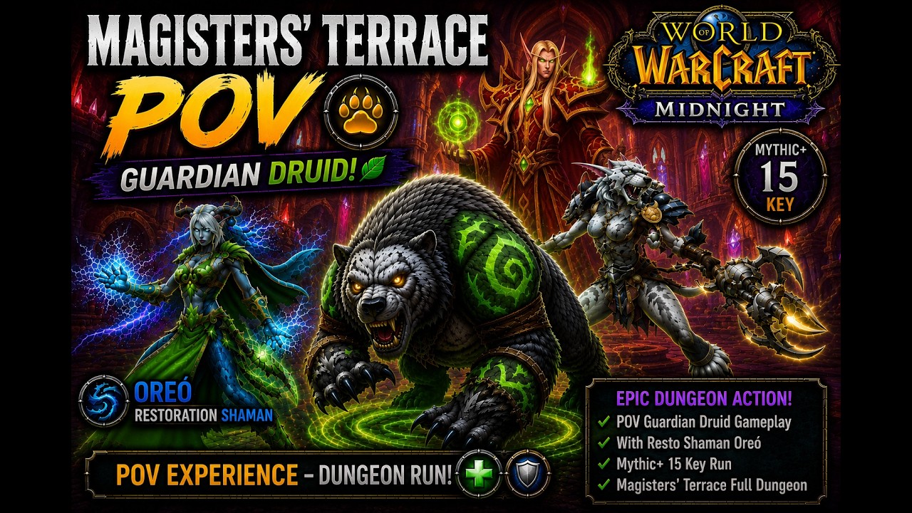 Magisters' Terrace +15 Guardian Druid POV