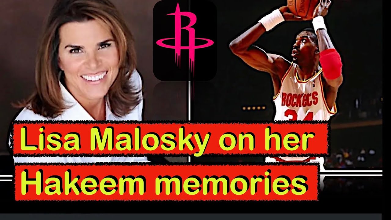Lisa Malosky on HAKEEM OLAJUWON memories (doesn't like CHARLES BARKLEY disrespect)