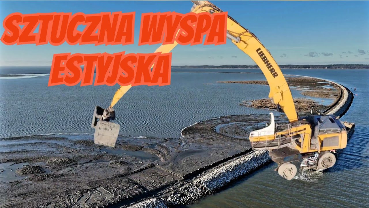 WYSPA ESTYJSKA ROŚNIE !  BUDOWA NA ZALEWIE WIŚLANYM  / WSCHODNIA CZEŚĆ 