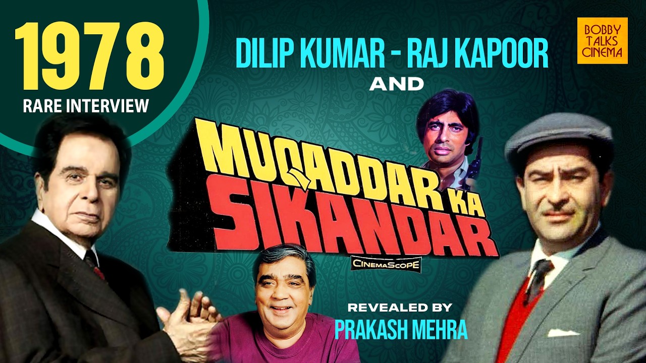 Muqaddar Ka Sikandar The Making and Dilip Kumar Raj Kapoor Amitabh Bachchan Bollywood Old Interviews