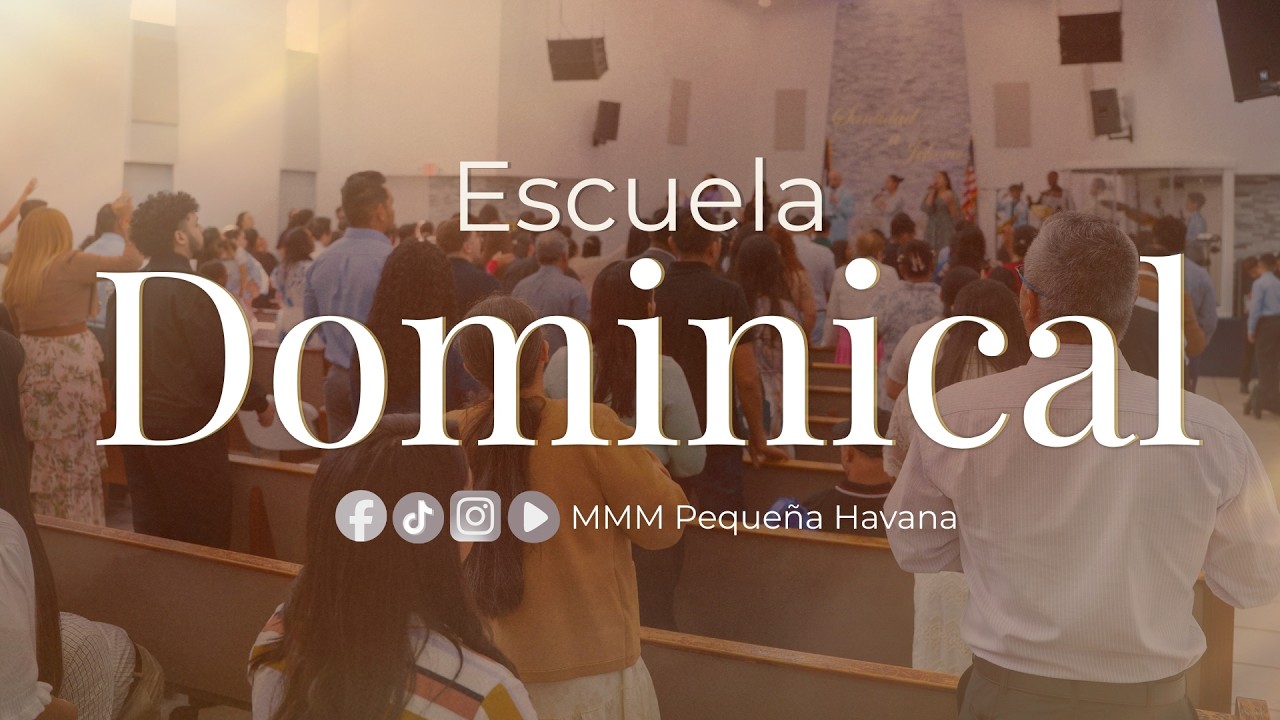 Escuela Dominical - Febrero 08, 2026