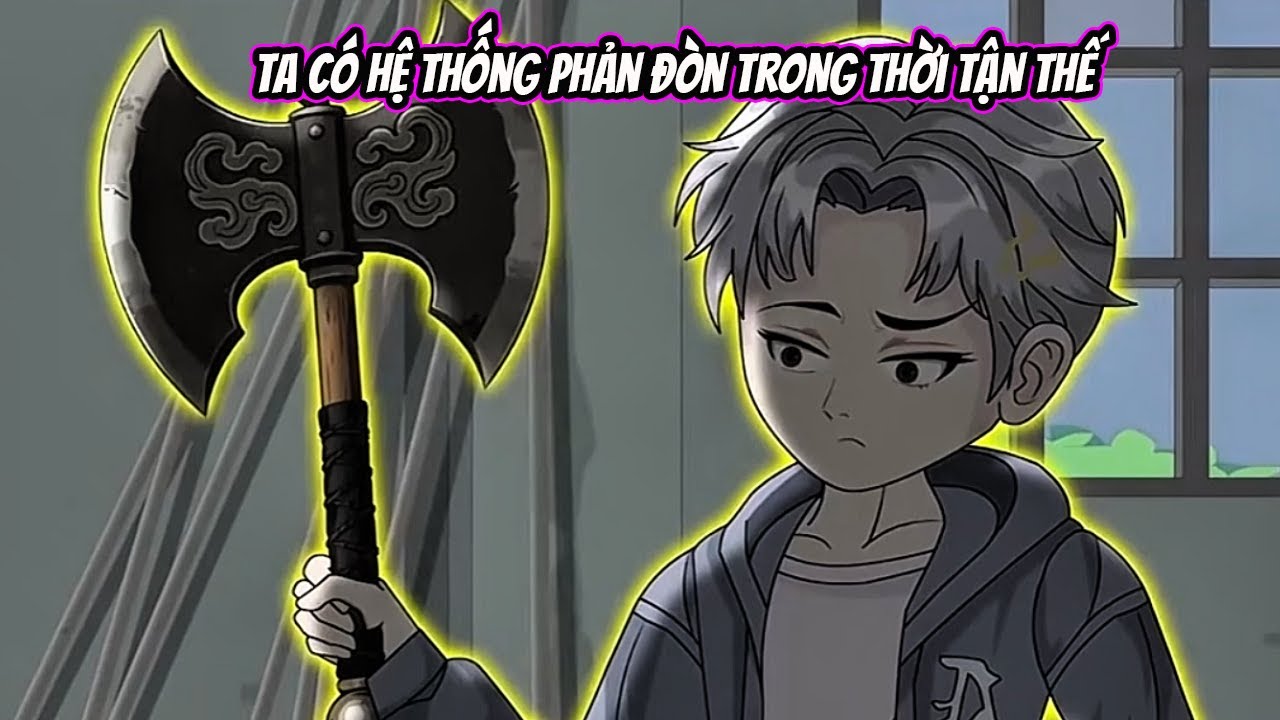Ta có hệ thống phản đòn trong thời tận thế...