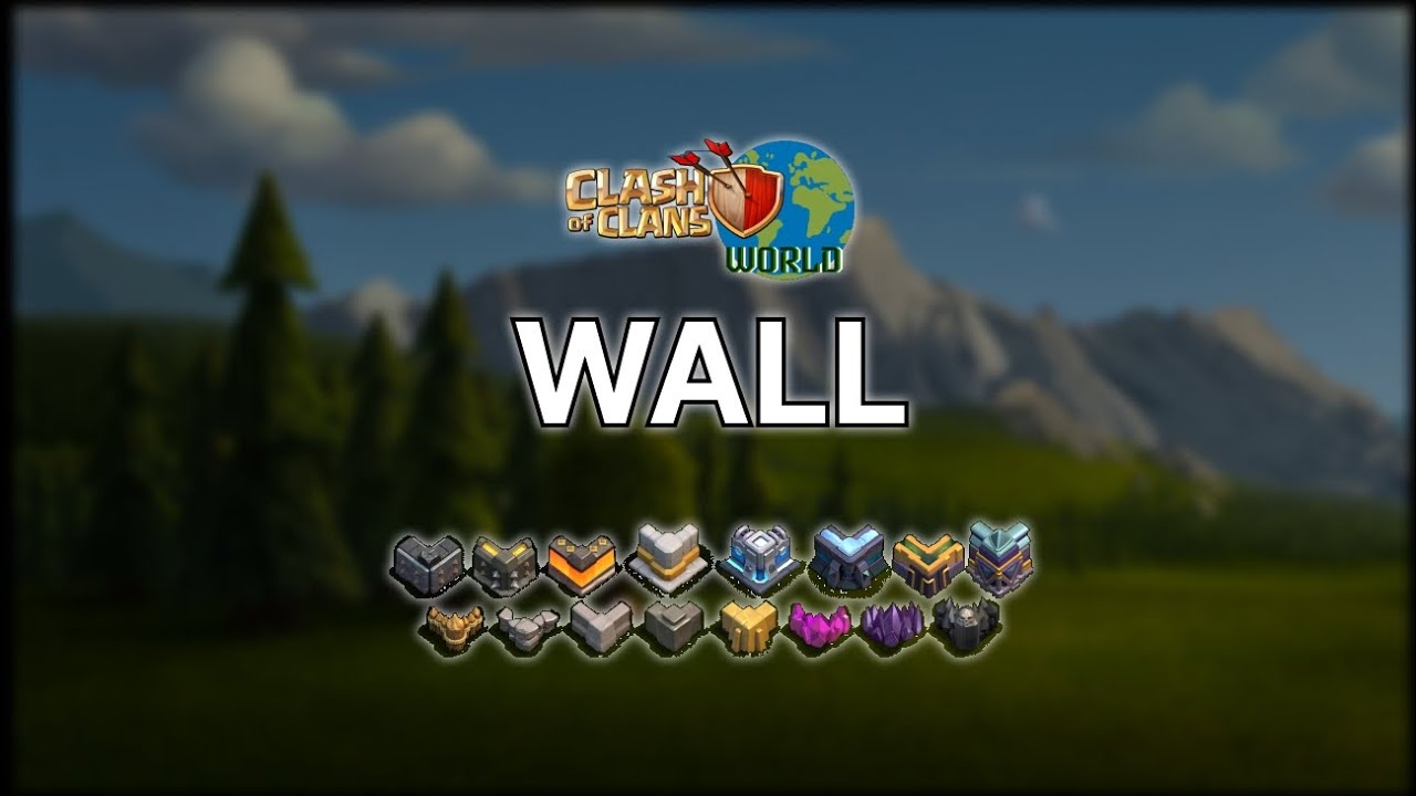 Info! Wall | #ClashofClans_World
