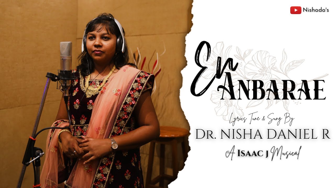 EN ANBARE | Dr.NISHA DANIEL | Tamil Christian Song.