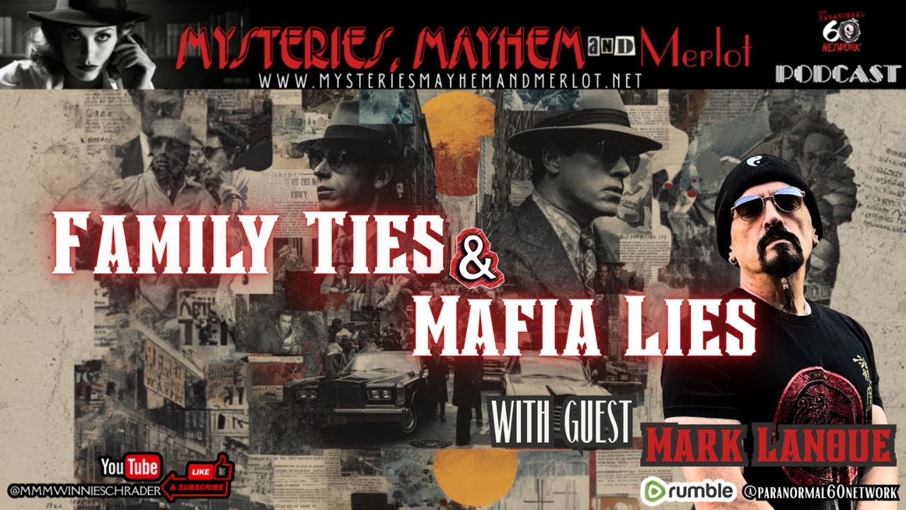 Family Ties & Mafia Lies: The Cost Of Living In Both Worlds with Mark Lanoue