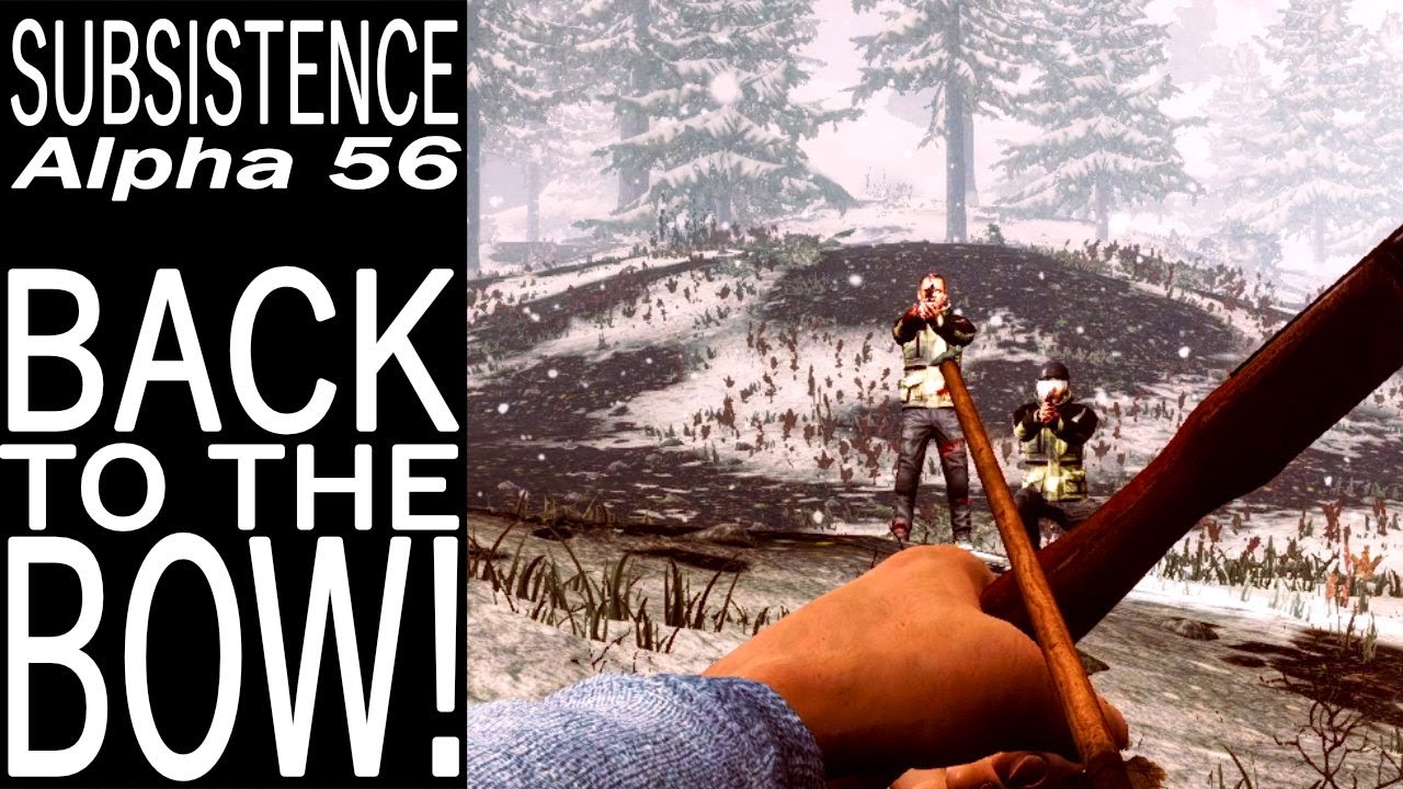 Back To The Bow! | Subsistence Single Player Gameplay | EP 303 | Season 5