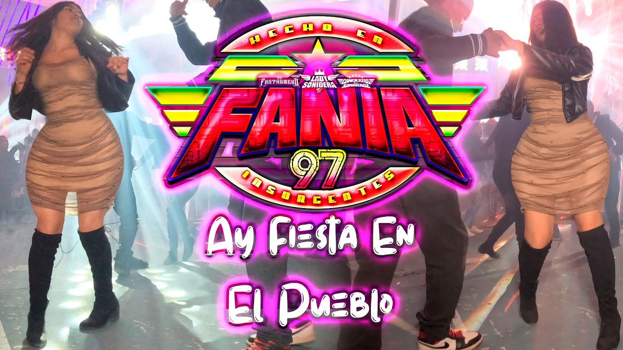 SONIDO FANIA 97 ESTRENO 2026 AY FIESTA EN EL PUEBLO SANTA MARIA NENETZINTLA PUEBLA