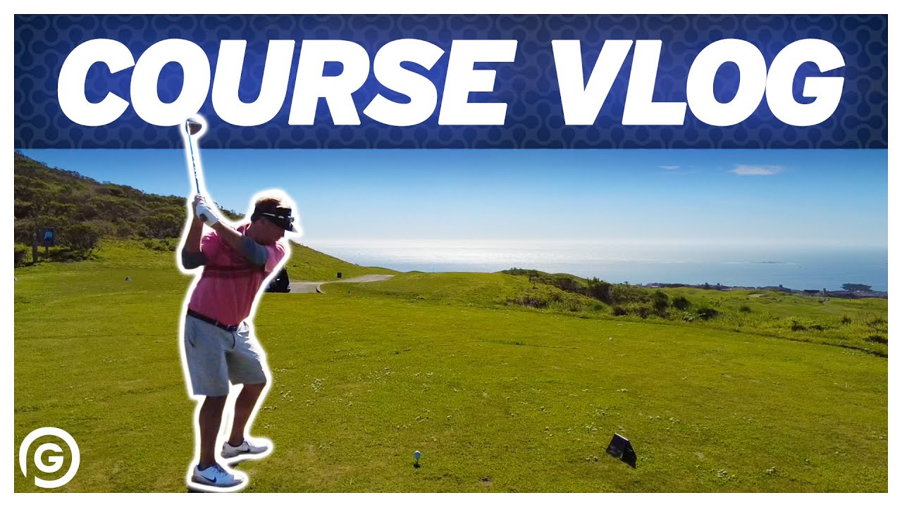 Golf Course Vlog - BODEGA HARBOUR! pt1