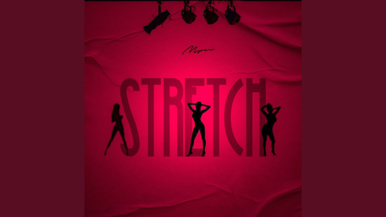 Stretch