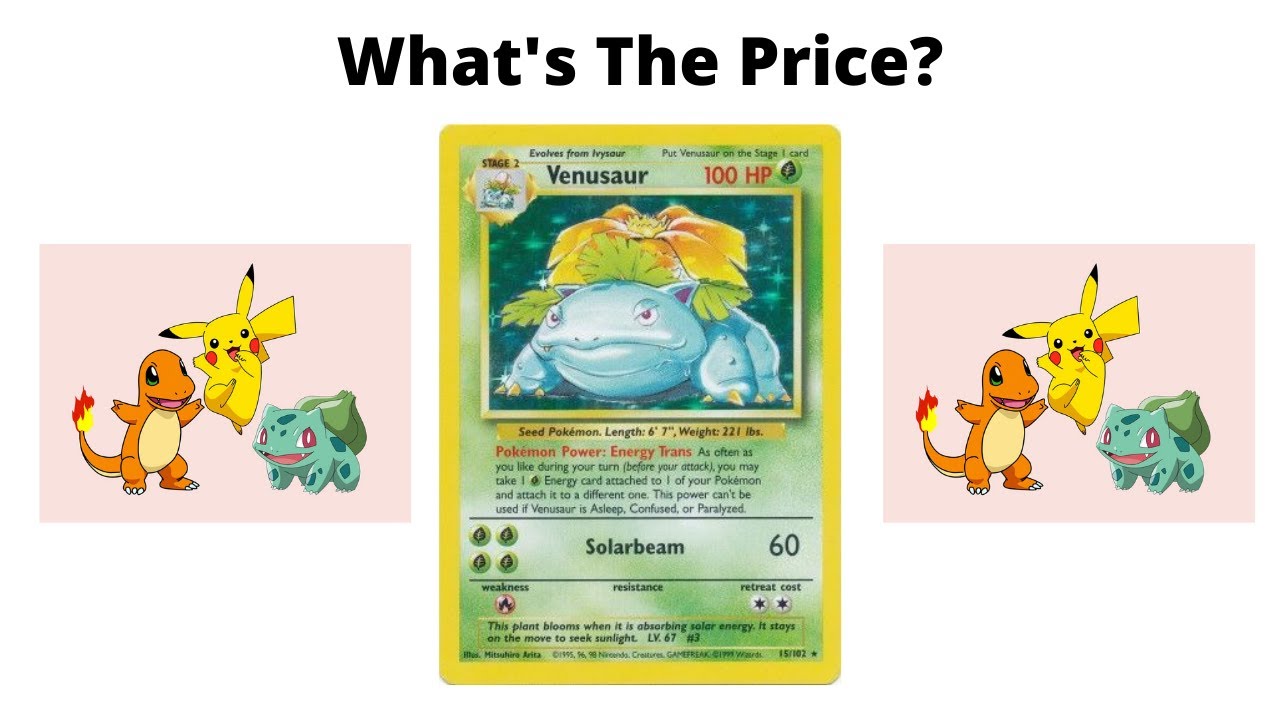 1999 Base Set Venusaur HOLO - What&rsquo;s The Price?
