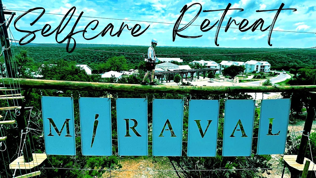 Wellness Retreat - Miraval Austin