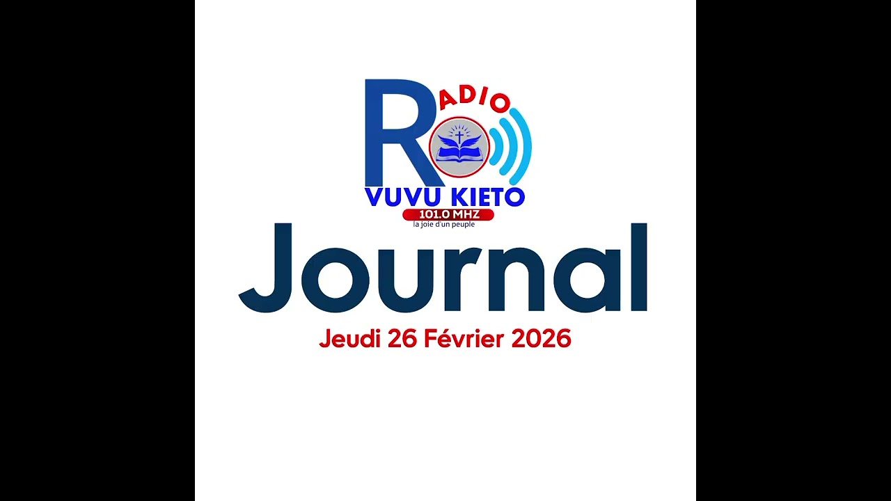 JOURNAL DU JEUDI 26 FÉVRIER 2026 