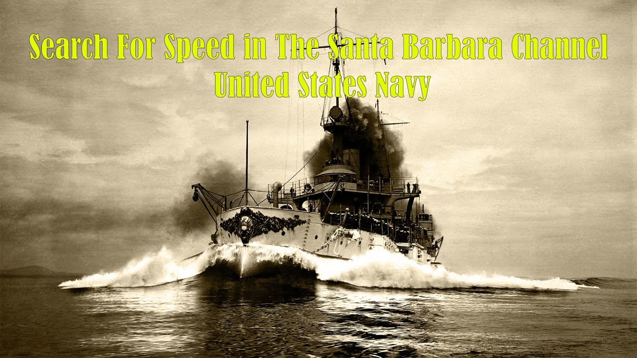 Search for Speed in the Santa Barbara Channel United States Navy