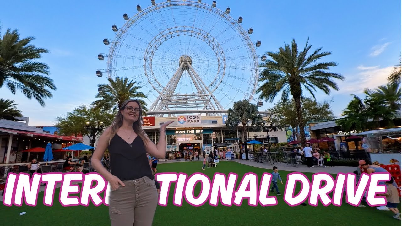 ICON PARK ORLANDO: INTERNATIONAL DRIVE