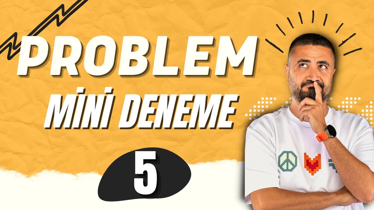 PROBLEM DENEMESİ 5 | MİNİ DENEME SERİSİ | Rehber Matematik