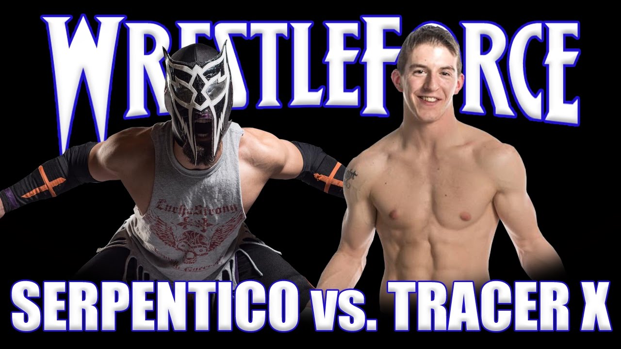 Serpentico vs. Tracer X (WrestleForce; 10-23-2016)
