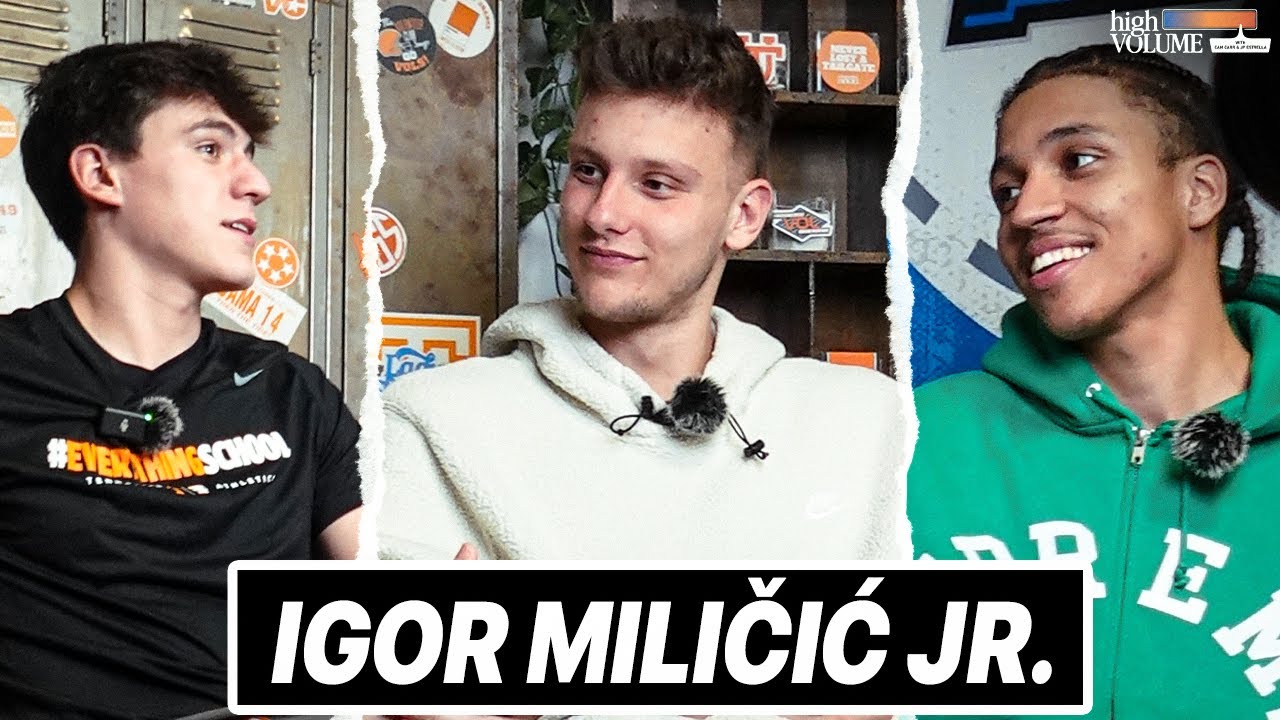 High VOLume | Igor Milicic Jr. Shares His Excitement for This Team & Why He Chose Tennessee