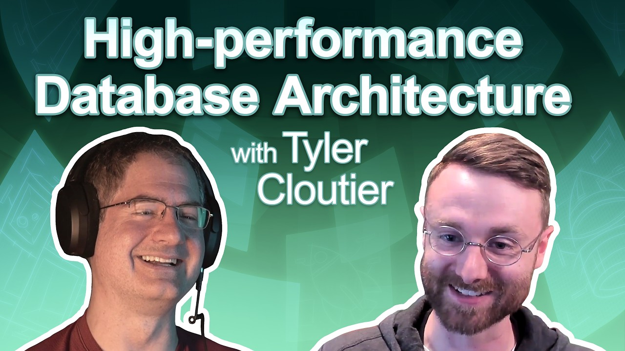 High-performance Database Architecture - An Interview with Tyler Cloutier
