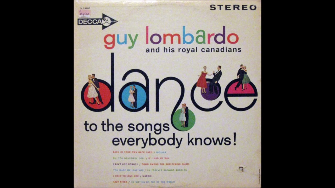 Guy Lombardo And His Royal Canadians – Dance To The Songs Everybody Knows