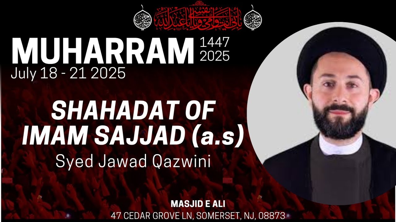 4. LIVE | Shahadat of Imam Sajjad ع | Sayed M. Jawad Qazwini | 1447 | Masjid-e-Ali