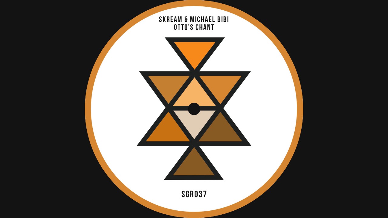 Skream & Michael Bibi - Otto's Chant SGR037