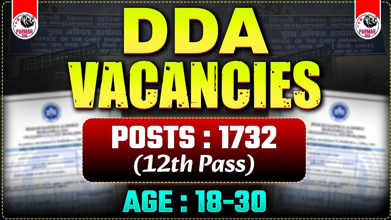  DDA VACANCIES 2025 | 12th PASS | 18-30