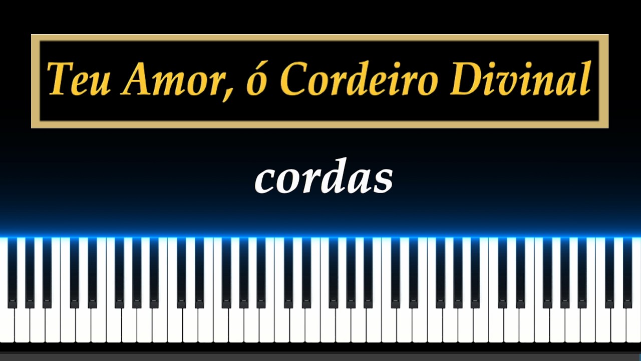 CCB No. 134 - Teu Amor, ó Cordeiro Divinal - Cordas