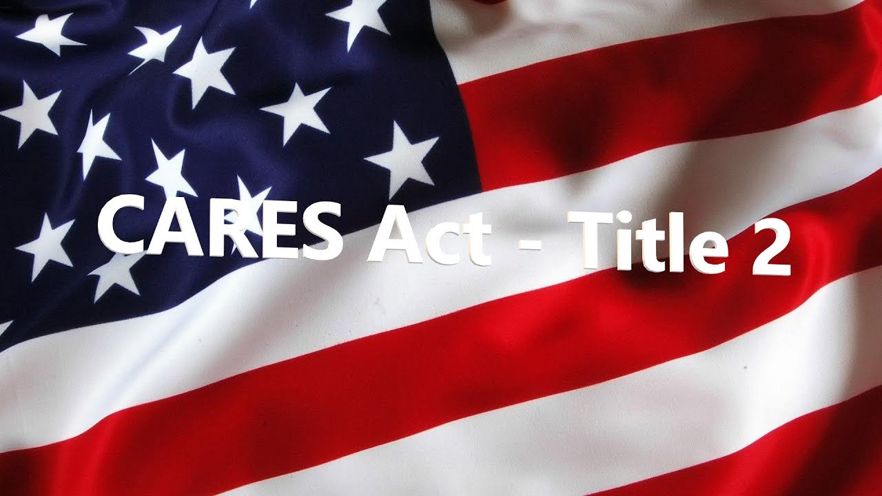 CARES Act Title 2