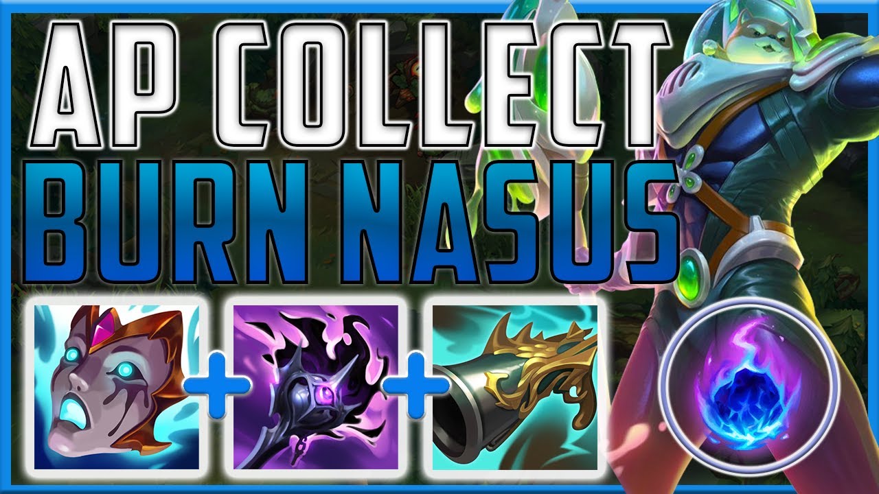 Ap collector Nasus actually has INSANE damage?! - Burn collecting Nasus | Season 14 LoL