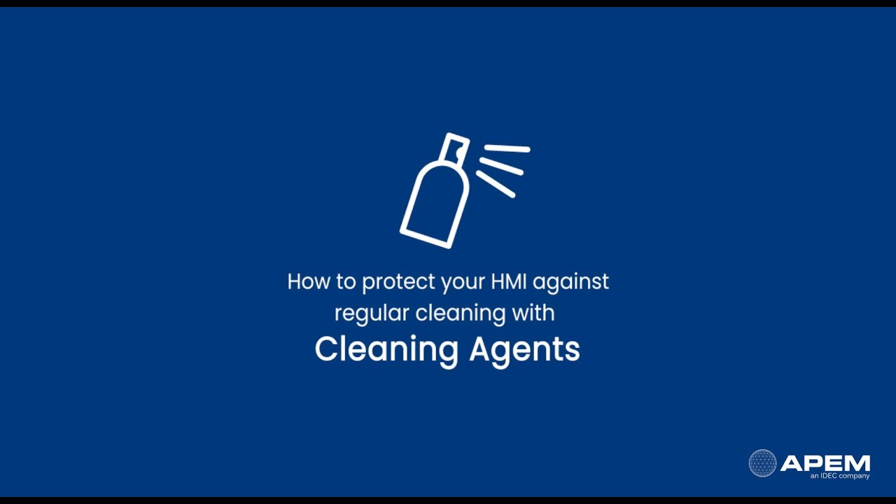 How to Protect Your HMI Against Regular Cleaning With Cleaning Agents | APEM