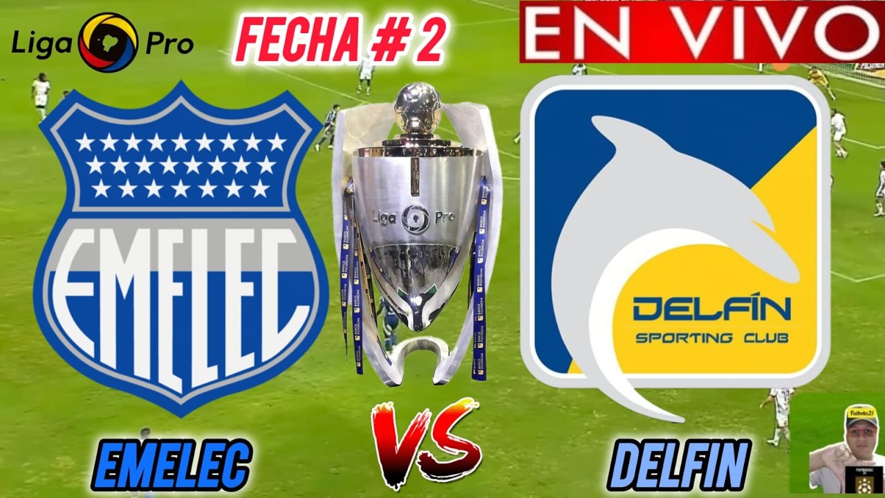 EMELEC vs DELFIN EN VIVO 🏆// 🚨 LIGA PRO 2026