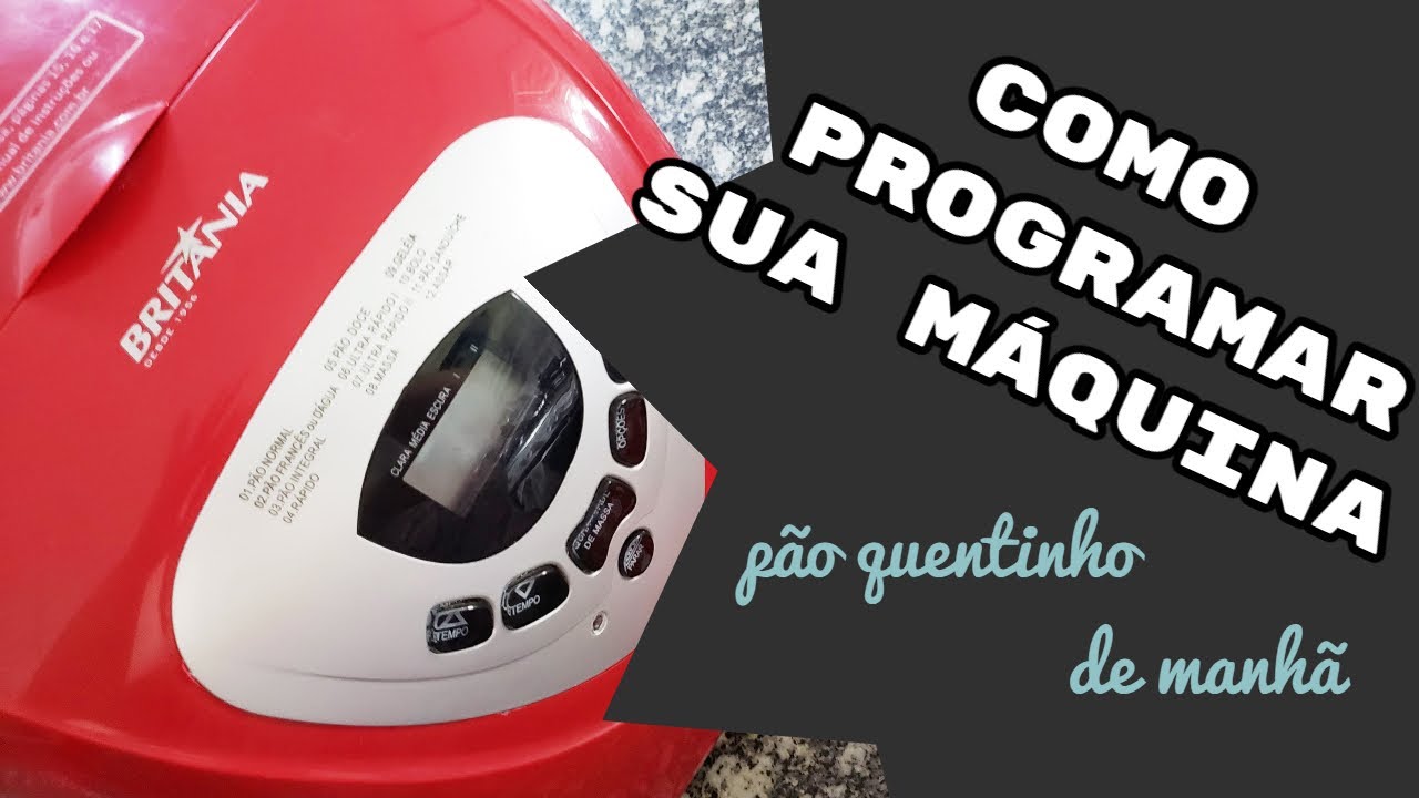Como programar máquina de pão (amanheça com pão quentinho) | Aliz de Castro