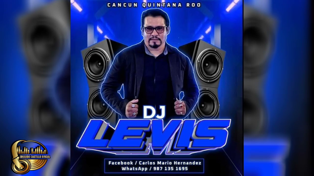 DJ LEVIS DE CANCÚN QUINTANA ROO DISCOMOVIL THUNDERCATS DE CÁRDENAS TABASCO SECIÓN 2023