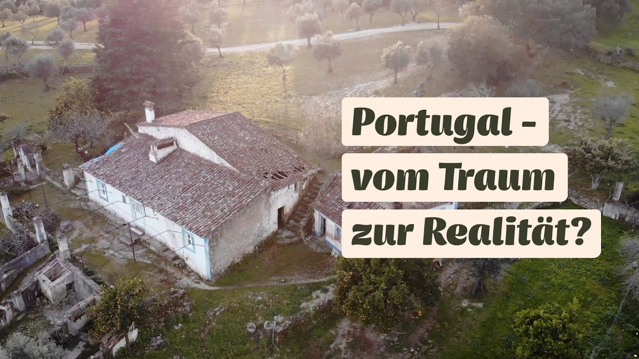 Haus in Portugal: Vom Traum zur Realität – Tipps, Tricks und Herausforderungen