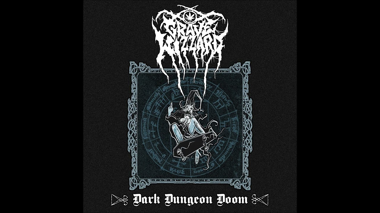 Grave Wizzard: Dark Dungeon Doom EP