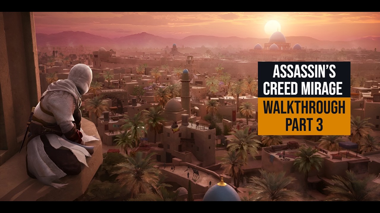 Assassin’s Creed Mirage – Walkthrough Part 3 (Max Settings | No Commentary)