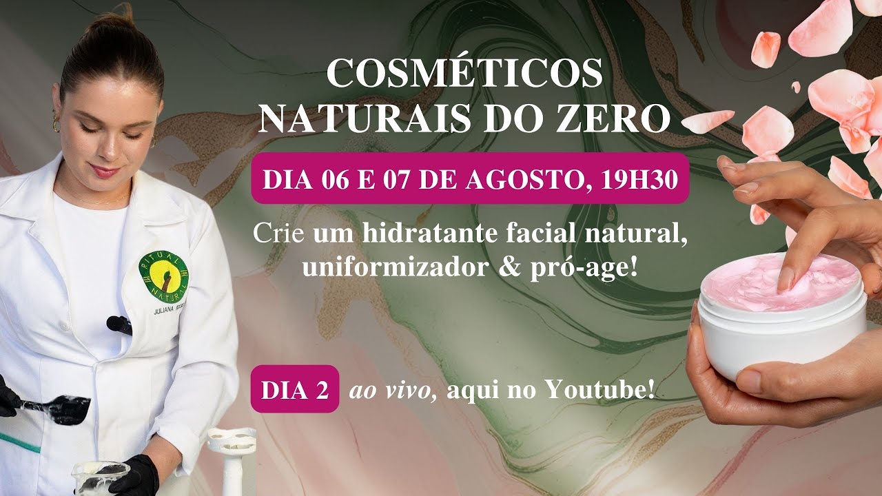DIA 02: CRIE UM HIDRATANTE FACIAL NATURAL, UNIFORMIZADOR E PRÓ-AGE!