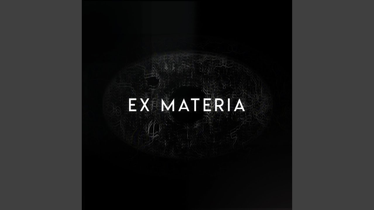 Ex Materia