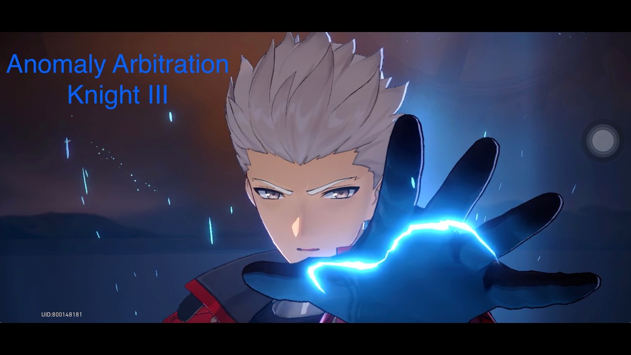 Archer E0 S1 Anomaly Arbitration Knight (III) 4.0