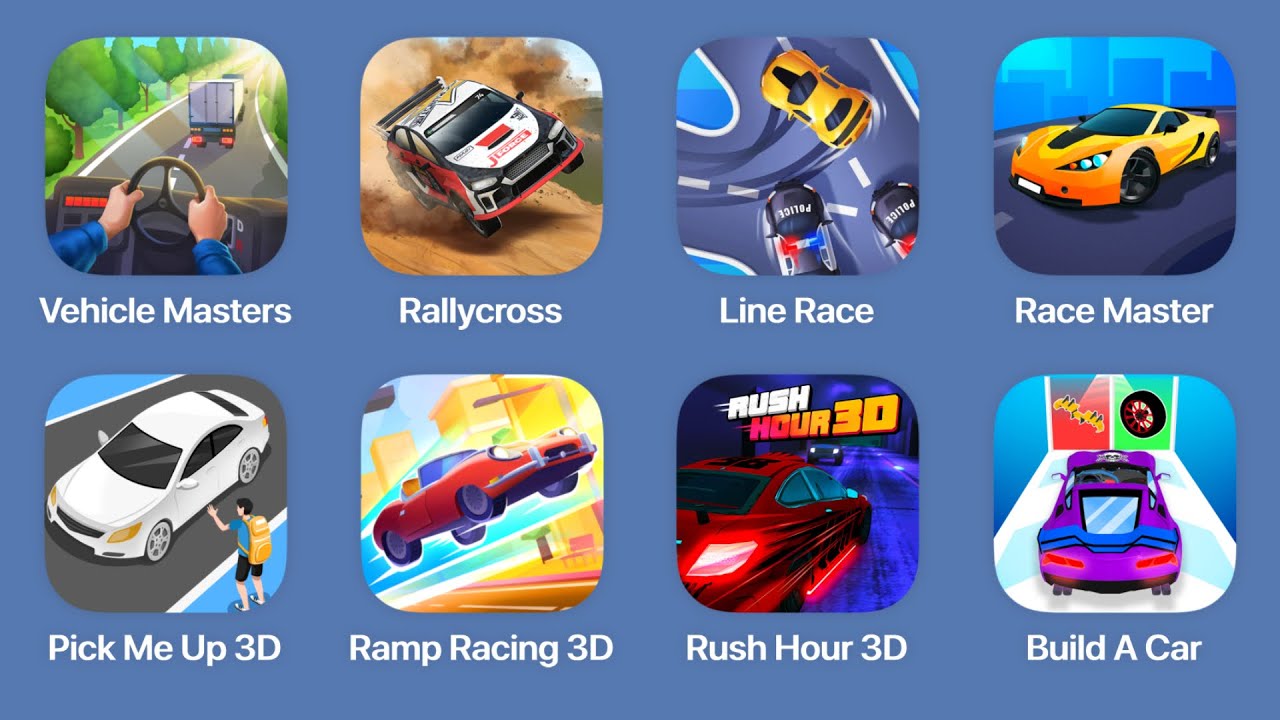 Vehicle Masters,Rallycross,Line Race,Race Master,Pick Me Up 3D,Ramp Racing 3D,Rush Hour 3D,Build A C
