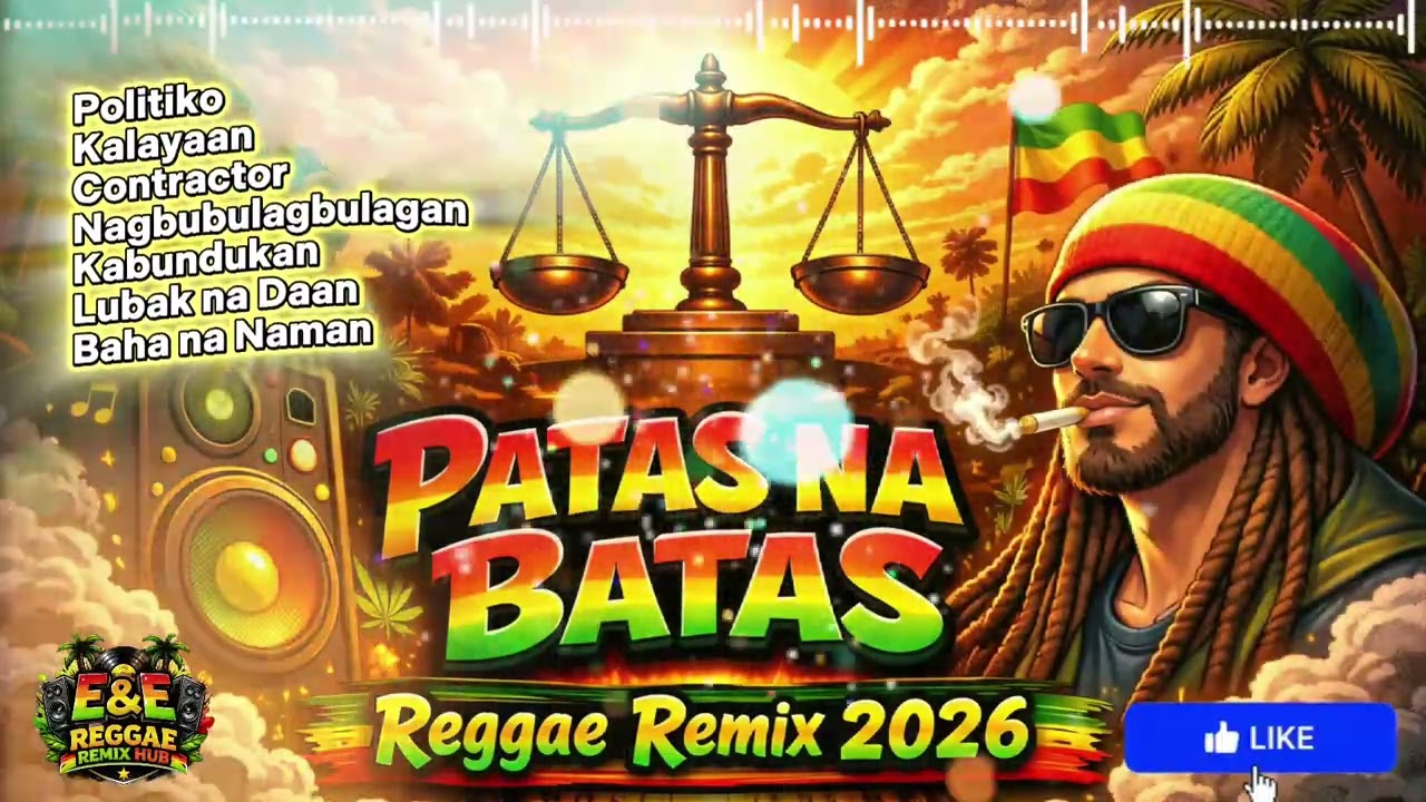 Patas na Batas ⚖️🎶||Reggae Remix 2026 🔥