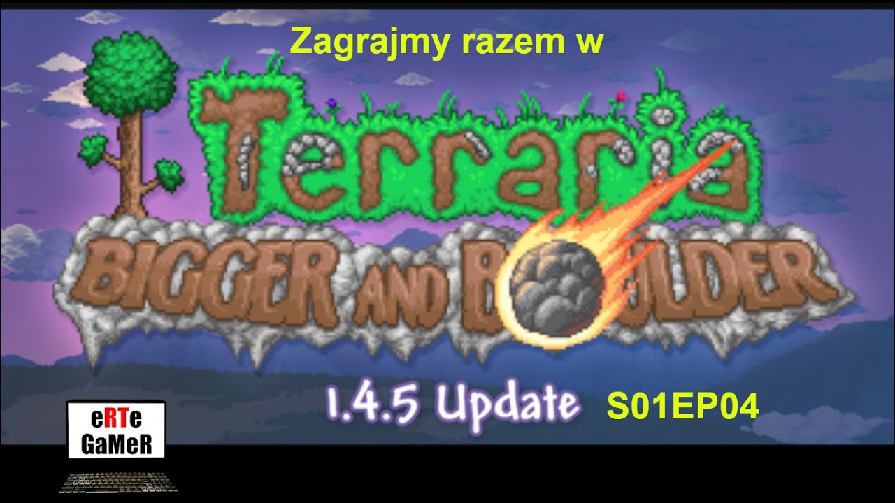 Terraria - Bigger and Boulder EP.04  Burza jest niesamowita! W srebrze mi do twarzy! :D