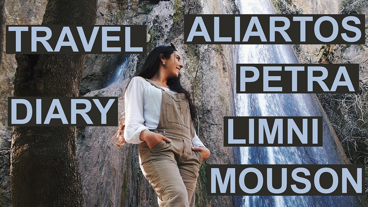 TRAVEL DIARY l Aliartos, Kataraktes Petras, Limni Mouson, Greece